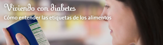 C&oacute;mo entender las etiquetas de los alimentos
